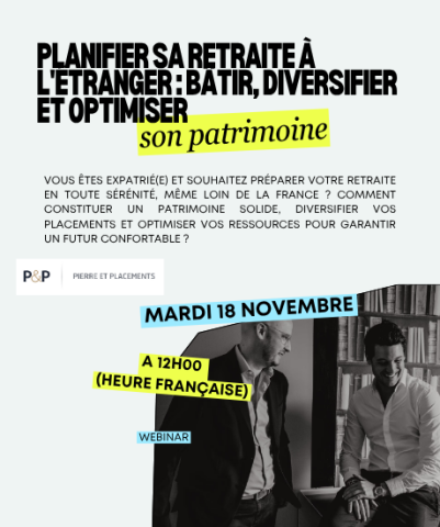  Planifier sa retraite à l'étranger : bâtir, diversifier et optimiser Vous êtes expatrié(e) et souhaitez préparer votre retraite en toute sérénité, même loin de la France ? Comment constituer un patrimoine solide, diversifier vos placements et optimiser vos ressources pour garantir un futur confortable ?