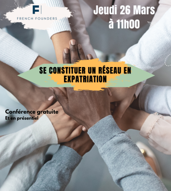 se consituer un réseau en expatriation