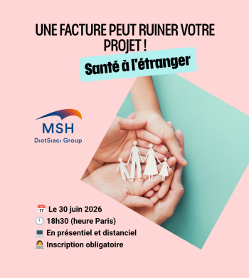 Santé à l'étranger avec MSH